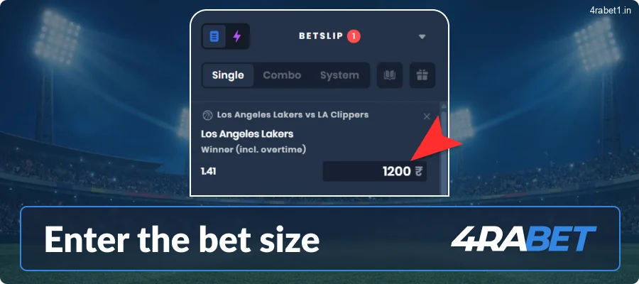 Enter your desired stake in the 4raBet betting slip.