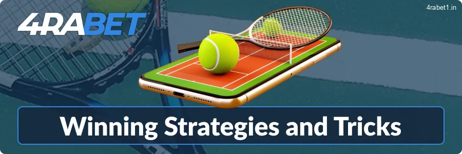 Proven Tips and Winning Tactics for 4raBet Tennis Betting