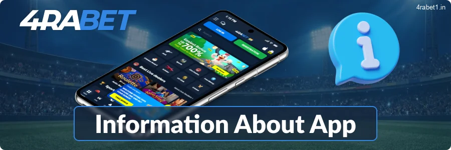 Key details about the 4rabet mobile application:
