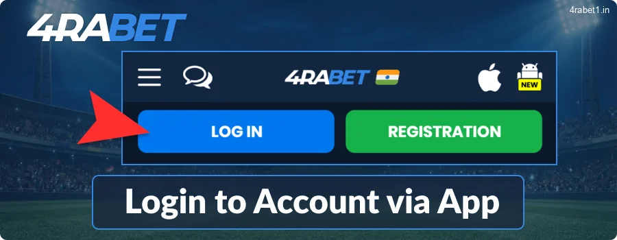 How to Log Into Your 4rabet Account via the App